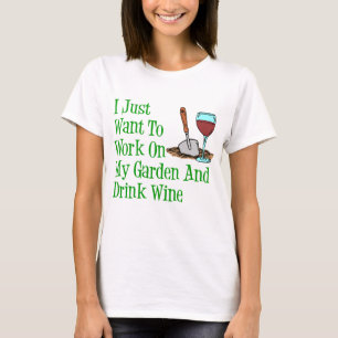 Camiseta Trabalhos Em Jardinagem E Bebida De Vinho