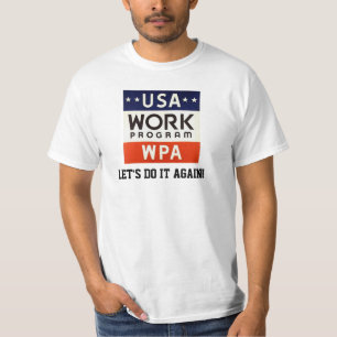 Camiseta Trabalhos Progrerss Admin de WPA. DEIXE E.U.