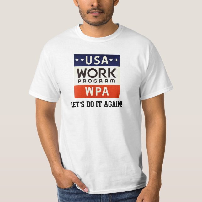 Camiseta Trabalhos Progrerss Admin de WPA. DEIXE E.U. (Frente)