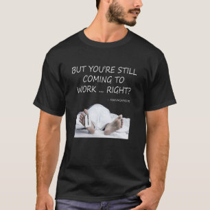Camiseta Trabalhou para Mães engraçadas de RH do Funcionári