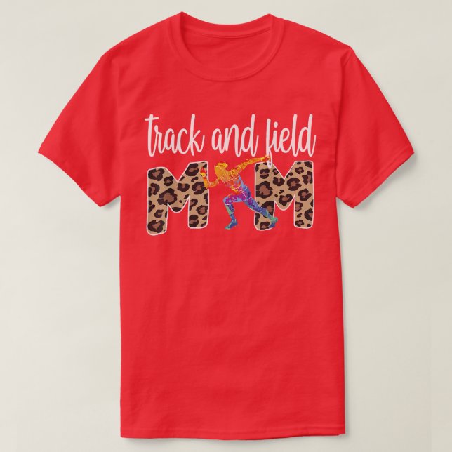 Camiseta Track And Field Mom Proud Track And Field Mother  (Frente do Design)
