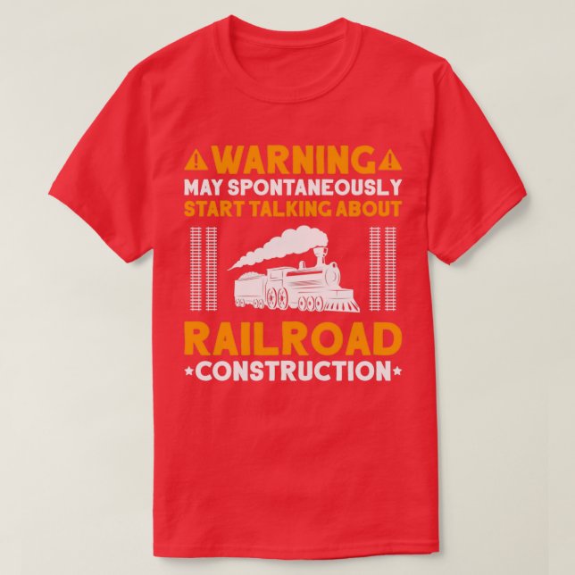 Camiseta Track Laborer Track Layer Railroad Construction 16 (Frente do Design)