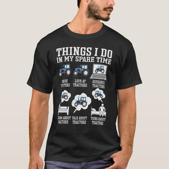 Camiseta Tractor Farmer   Things I Do In My Spare Time Vint (Frente)