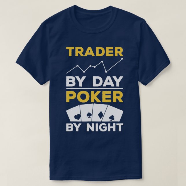 Camiseta Trader By Day Poker By Night Casino Cards - 2 (Frente do Design)