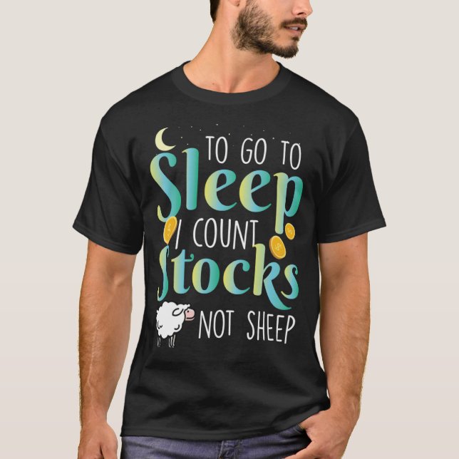 Camiseta Trader To Go I Count Stocks Not Sheep (O Comercian (Frente)