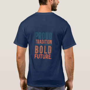 Camiseta Tradição Orgulhosa, Design de Futuro Negrito -