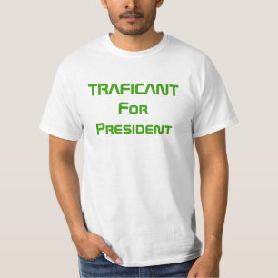 Camiseta TRAFICANT para o presidente