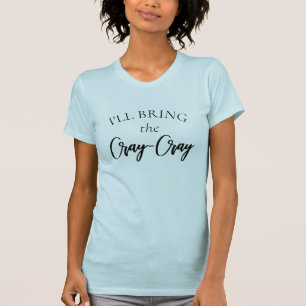 Camiseta Traga Cray-Cray   Dito da Festa de Despedida de So