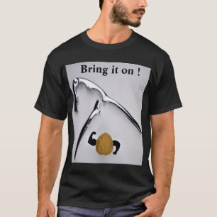 Camiseta Traga isso !