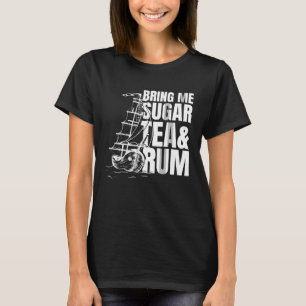 Camiseta Traga-me chá açucarado e rum Homenagem a Canção d