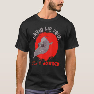 Camiseta Traga-Me Sua Doença E Doente Peste Medieval Doc