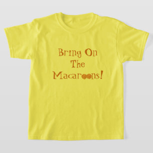 Camiseta Traga nos Macaroons! T dos miúdos