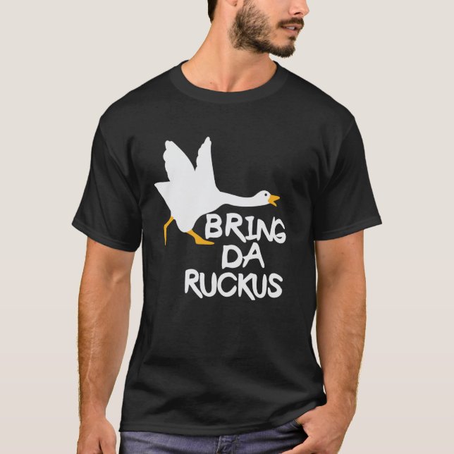 Camiseta Traga O Caos Ganso Engraçado (Frente)