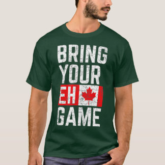 Camiseta Traga seu jogo Bandeira Canadiana Orgulho do Canad