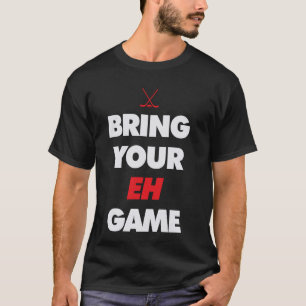 Camiseta Traga seu jogo Eh