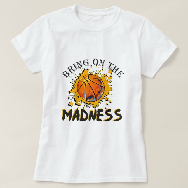 Camiseta Tragam a Madness College Marcha de Basquete Madn (Frente do Design)