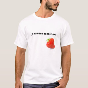 Camiseta Trago de volta o meu morango