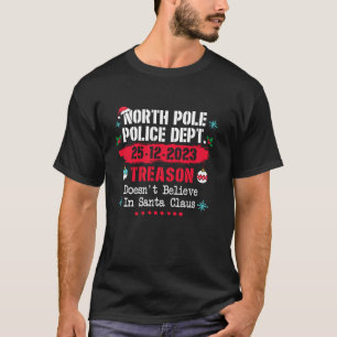 Camiseta Traição da Polícia Policial do Norte não acredita 