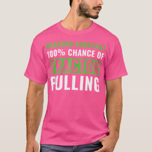 Camiseta Traidor Funny Trator Pulando Previsão Semanal Trat