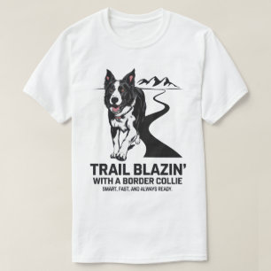Camiseta Trail Blazin' Border Collie Adventure Design