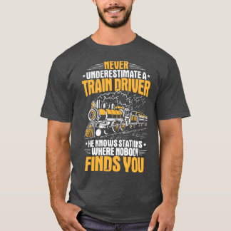 Camiseta Train Driver Railroad Engineer Locomotive Engineer