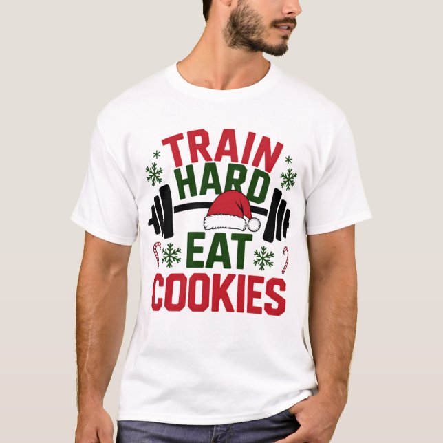 Camiseta Train Hard Eat Cookies – Gym Xmas (Frente)