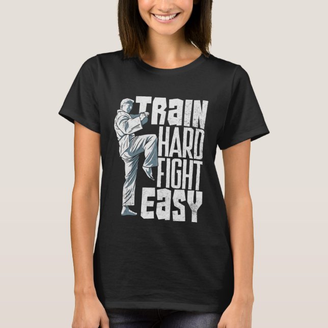 Camiseta Train Hard Fight Easy Aikido Karate Jiu Jitsu  2 (Frente)