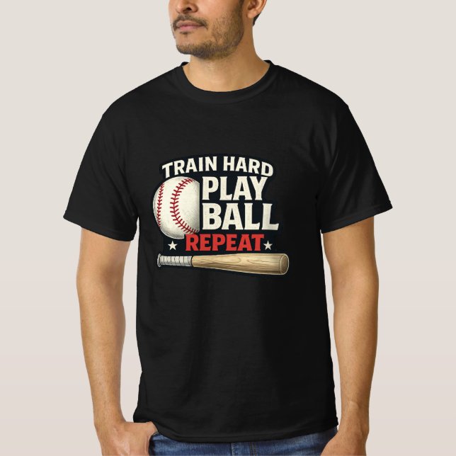 Camiseta Train Hard Play Ball Repeat Baseball T-Shirt | Bas (Frente)