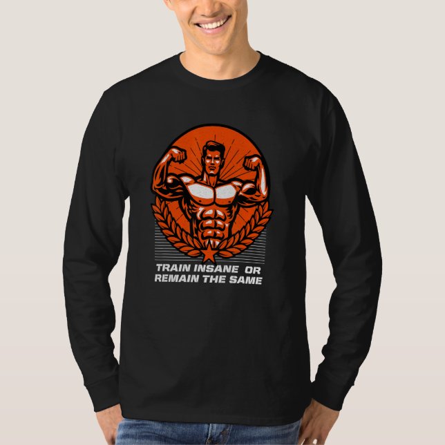 Camiseta Train Insane Or Remain The Same Funny Workout Humo (Frente)