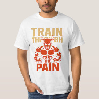 Camiseta Train Through the Pain T-Shirt