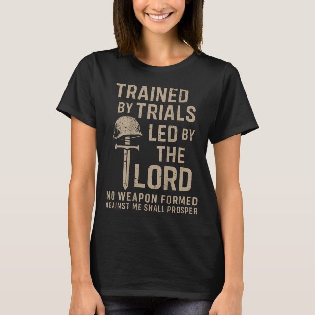 Camiseta Trained By Trials Led By The Lord (on Back)  (Frente)