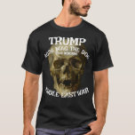 Camiseta Traitor Trump Family Home Destroyer Social Securit<br><div class="desc">PrimAlaska Apparel.</div>