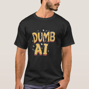 Camiseta Traje IA Dumb para Publicadores de Extrato