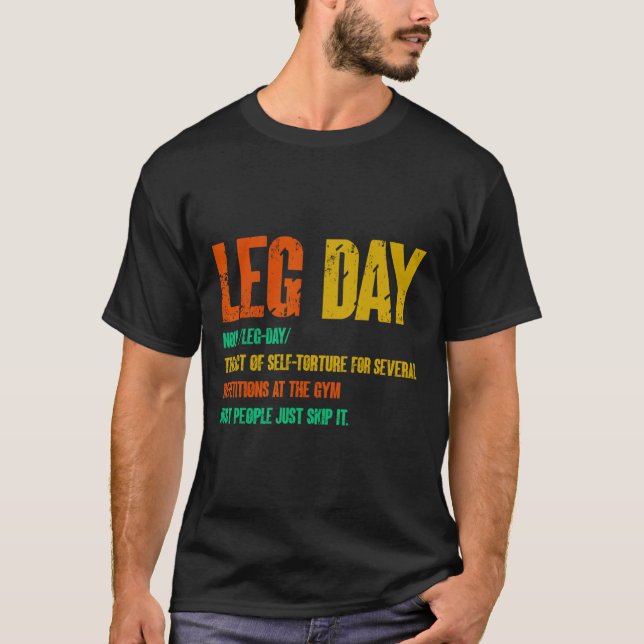 Camiseta Trajetória de Gym de Definição de Dia Perna (Frente)