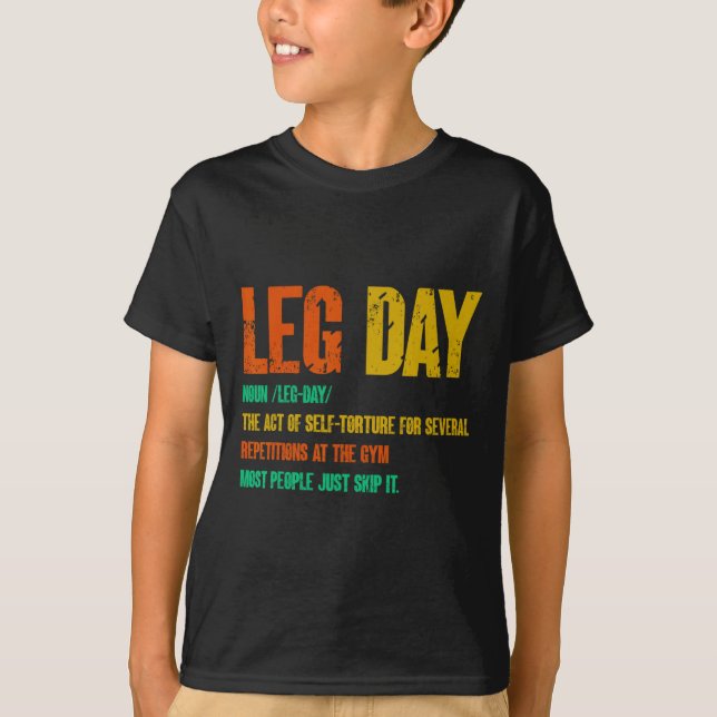 Camiseta Trajetória de Gym de Definição de Dia Perna (Frente)