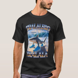 Camiseta Tralalalero Tralala Funny Shark Meme Bootleg Itali