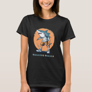 Camiseta Tralalalero Tralala Meme Tee Funny Shark Cote Ital