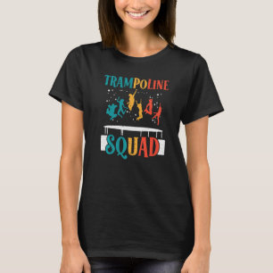 Camiseta Trampoline Squad Saltando Trampoliner Trampoliner
