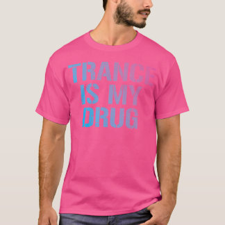 Camiseta Trance É Minha Rave Engraçada De Edm