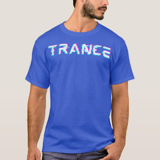 Camiseta TRANCE EDM, Techno, Rave, Psytrance, Goa music