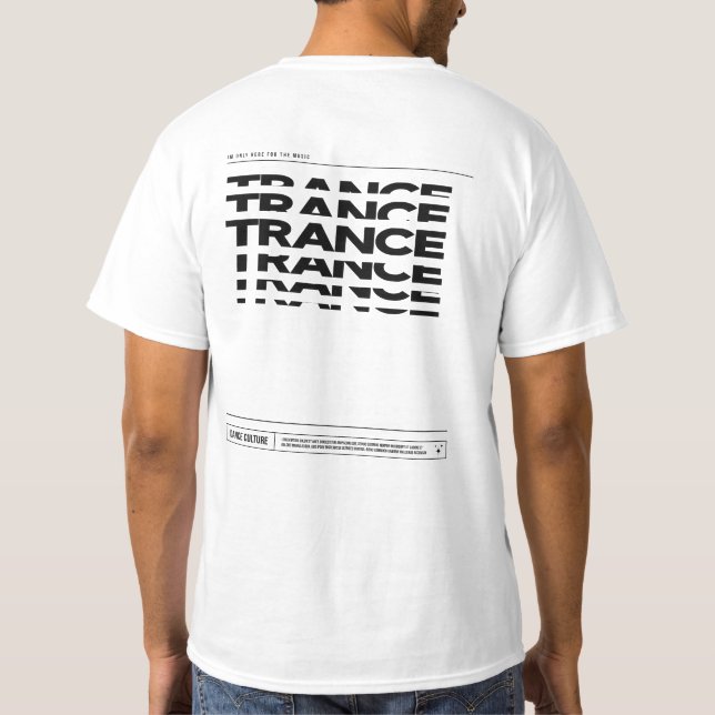 Camiseta Trance Music Dance Culture DJ Raving T-shirt (Verso)