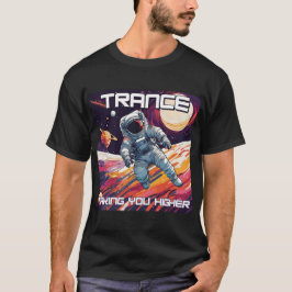 Camiseta Trance Music - Levando seu mais alto - Astronauta