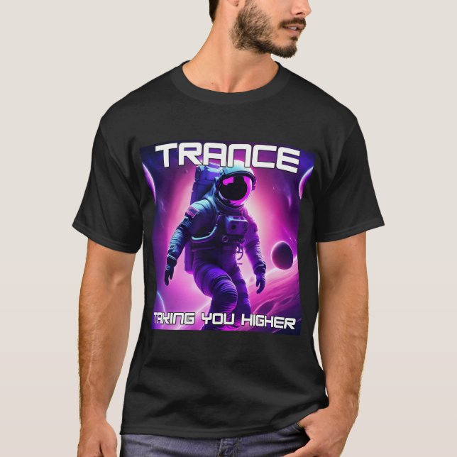Camiseta Trance Music - Levando você ao Design de Astronaut (Frente)