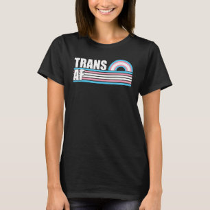 Camiseta Transexual Transexual Transexual Transexual Transe