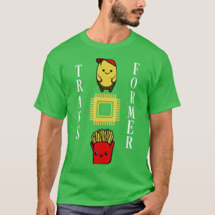 Camiseta transformador de batatas fritas engraçadas