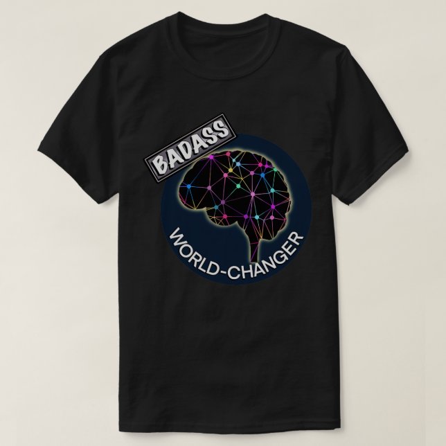 Camiseta Transformador mundial de Badass (Frente do Design)