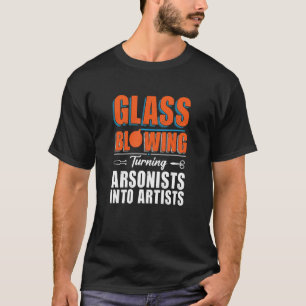 Camiseta Transformando Arsonistas Em Artistas - Vidro Sopra