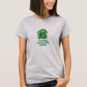 Camiseta Transformando Inquilinos em Prêmio de Patrimônio