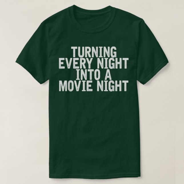 Camiseta Transformando Toda Noite Em Uma Piada Engraçada De (Frente do Design)