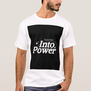 CAMISETA TRANSFORME A DOR EM PODER